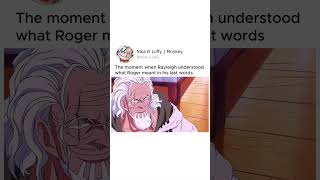 The moment when Rayleigh onepiece luffy roronoazoro zoro goldroger shortvideo [upl. by Syst396]