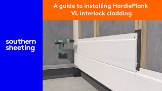 A guide to installing HardiePlank® VL interlock cladding [upl. by Bernardina907]