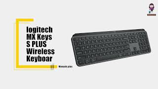 Logitech MX Keys S PLUS Wireless Keyboard Manual amp Setup [upl. by Naveb]