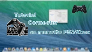 TutorielConfigurer sa manette PS3Xbox sur son PCMAC [upl. by Haon]