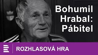 Bohumil Hrabal Pábitel Mluvené slovo CZ [upl. by Anileh]