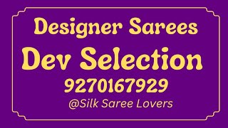 Designer Saree At Dev Selection Booking No 9270167929 [upl. by Yhtamit217]