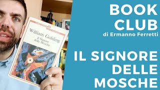 Il Signore delle mosche Book Club storicofilosofico [upl. by Kyla]