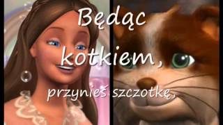 Barbie jako Księżniczka i Żebraczka  Kocie Miau  Tekst [upl. by Ticon]