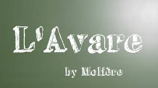 LAvare  Molière  Livre audio intégral [upl. by Nocaed]