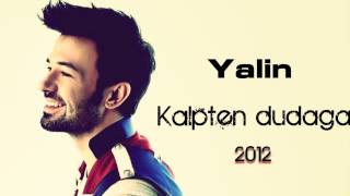 Yalın feat Ozan Çolakoğlu  Kalpten Dudağa [upl. by Shakespeare]