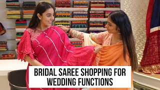 Bridal Saree Shopping for Brides Wedding Mehendi amp Sangeet Ceremony [upl. by Devlin]