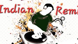 Indian Remix ☆☆Dj Killa☆☆ [upl. by Abigael427]