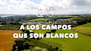 108  A los campos que son blancos ¡A los campos me voy A sembrar a segar  Pastor Billy Amaya [upl. by Odama124]