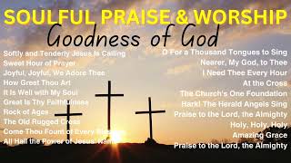 Best Gospel Songs Mix  Uplifting Praise amp Worship for a Blessed Day  Best 20 Powerful Praise [upl. by Enelaehs]