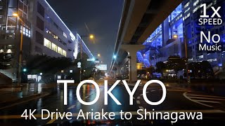 4K Tokyo Rainy Night Drive Ariake to Tokyo Tower and Shinagawa 雨の東京夜景ドライブ [upl. by Hilly]