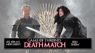 Game of Thrones DeathMatch  Jon Snow vs Jorah Mormont [upl. by Yruoc621]