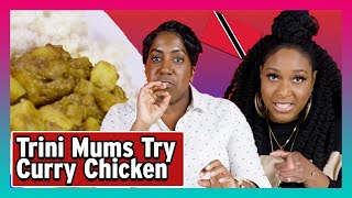 Trinidadian Mums Try Other Trinidadian Mums Curry Chicken [upl. by Haleigh244]