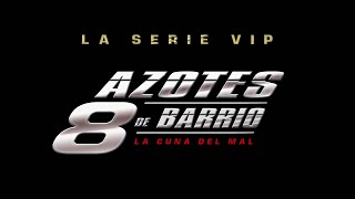 Azotes de Barrio Cap 124 [upl. by Zetnom]