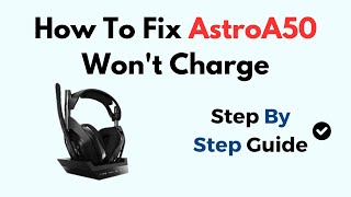 How To Fix Astro A50 Wont Charge [upl. by Marteena]