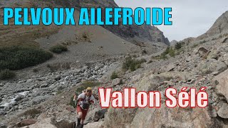 2486 m Glacier de lAilefroide amp Vallon du Sélé à Pelvoux 👌 PACA [upl. by Nattirb]