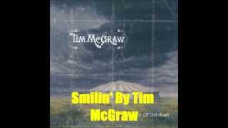 Smilin By Tim McGraw Lyrics in description [upl. by Kensell94]