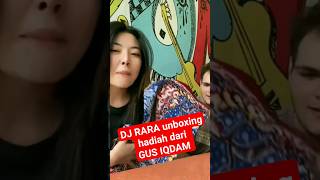 DJ RARA UNBOXING HADIAH GUS IQDAM [upl. by Sucramaj821]