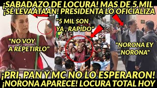 SABADAZO DE LOCURAA SON 5 MIL SALEN TODOS PRESIDENTA LO ADVIRTIO NORONA MANIFIESTA HOY PASO [upl. by Nnylidnarb]