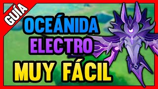 ✅ Cómo DERROTAR a OCEÁNIDA ELECTRO FÁCIL Y RÁPIDO  Genshin Impact [upl. by Nauquf]