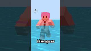 Ketika Minecraft Tapi Gabisa Berenang [upl. by Leirua]