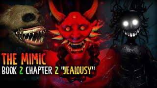 ROBLOX The Mimic Book 2 CHAPTER 2 quotJealousyquot Full Walkthrough [upl. by Tennos]