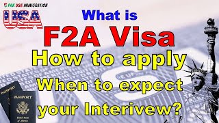 What is F2A  How to apply  Backlogs  When to expect your interview Pak USA Immigration [upl. by Sinnaiy]