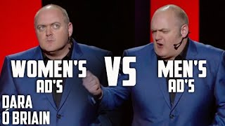 Advertising To Men VS Women  Dara OBriain [upl. by Allyce868]