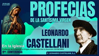 PROFECÍAS DE LA SANTÍSIMA VIRGEN Padre Leonardo Castellani SJ [upl. by Kcirdneh279]