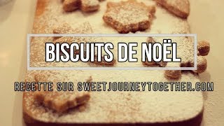 RECETTE BISCUIT NOEL Bredele [upl. by Holtz]