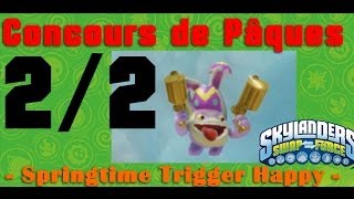 Concours de Pâques 22  Springtime Trigger Happy  Skylanders Power  FR [upl. by Ecitnerp192]