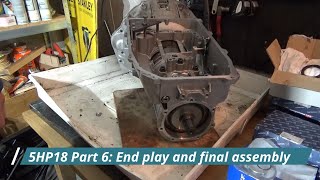 5HP18  A5S310Z End play and final assembly BACKYARD [upl. by Mulry]