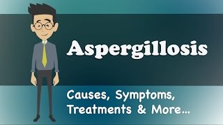 Aspergillosis  Causes Symptoms Treatments amp More… [upl. by Nnairrek834]