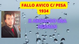 FALLO AVICO C PESA 1934 X ABOGADO UBA HERNAN [upl. by Eninej]