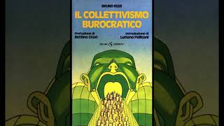 Bruno Rizzi quot3 Class Propertyquot The USSR Bureaucratic Collectivism [upl. by Volin]