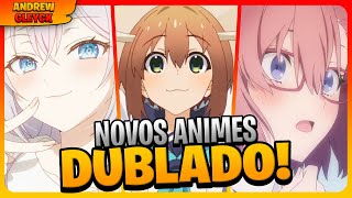 TODOS OS NOVOS ANIMES DUBLADOS DE JULHO DE 2024 [upl. by Kappel]