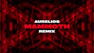 Dimitri Vegas amp Like Mike amp MOGUAI  Mammoth Aurelios Remix [upl. by Lessig]