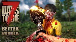 7 Days to Die 072  Nur einmal in RUHE arbeiten  7d2d Better Vanilla Gameplay Alpha 21 [upl. by Ettenej916]