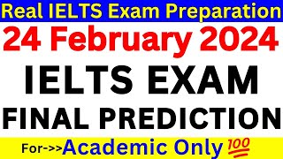 24 February 2024 🔴 IELTS EXAM PREDICTION 🔴 IELTS EXAM PREPARATION 🔴 FEBRUARY IELTS EXAM 🔴 IDP amp BC [upl. by Drislane717]