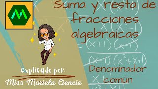 Suma fácilmente fracciones algebraicas con denominador común [upl. by Durst202]