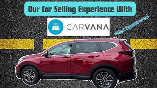 We sold our car to Carvana We share our experiences and steps involved [upl. by Eannyl155]