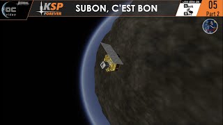 05 part 22 KSP FOREVER ft Geek et Roic – SUBON c’est BON [upl. by Dowd]