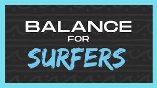 8 Minutes  Balance For Surfers  Follow Along [upl. by Hermia]