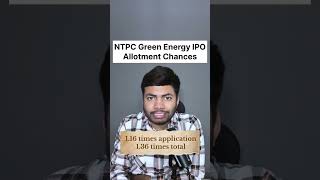 NTPC Green Energy IPO Allotment Chances  Final Subscription Status🔥 ipo shortsfeed ntpcgreenipo [upl. by Leigha]