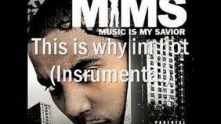 MIMS  This is why im hot Instrumental [upl. by Enaz]