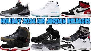 AIR JORDAN HOLIDAY 2024 RELEASE DATES COMPLETE GUIDE ✅ [upl. by Imotih]