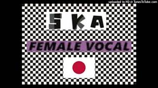 SKA medley JAPANESE BAND FEMALE VOCAL [upl. by Wills]