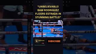 Bam Rodriguez Drops Estrada The Knockout Everyone’s Talking About [upl. by Taber372]