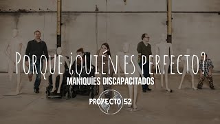 Porque ¿quién es perfecto  Pro Infirmis  Maniquíes discapacitados  Reacción [upl. by Ocisnarf191]