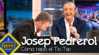 Josep Pedrerol aclara cómo nació el TicTac  El Hormiguero [upl. by Liba]